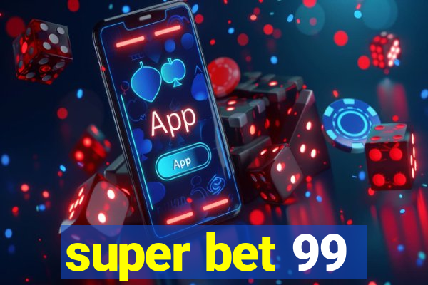 super bet 99