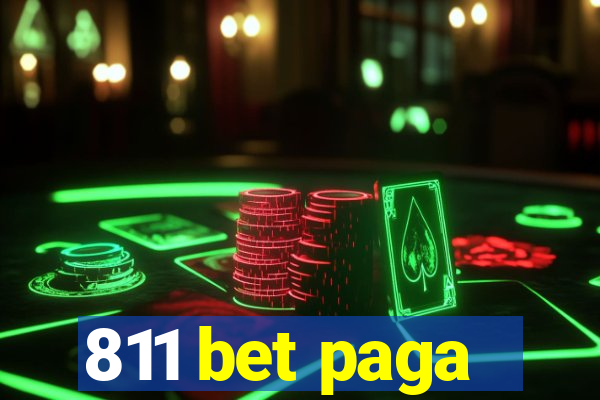 811 bet paga