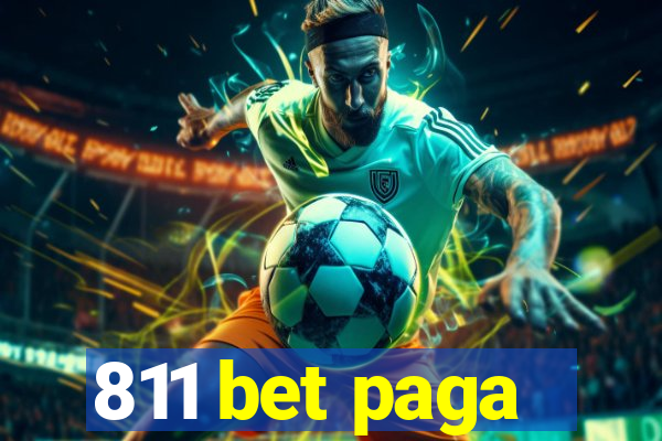 811 bet paga