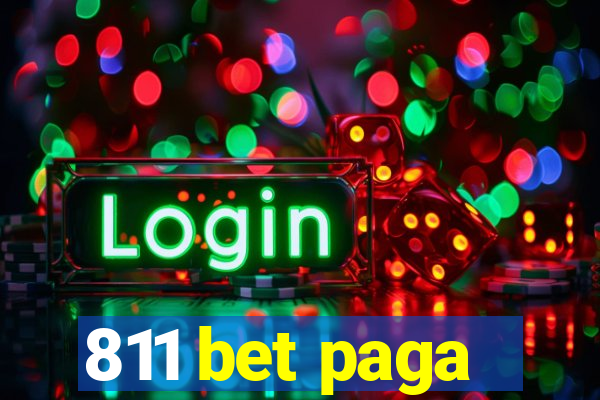 811 bet paga