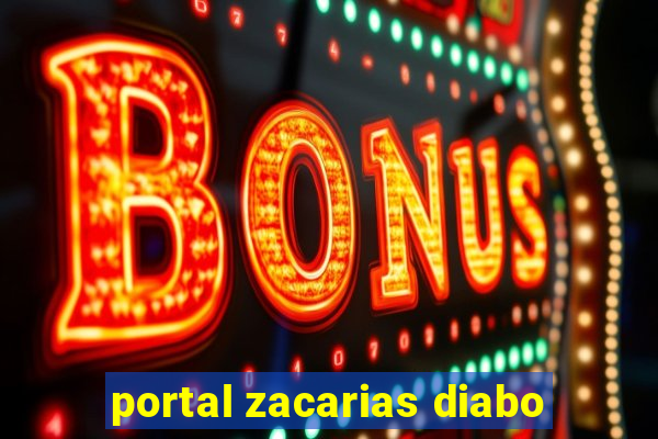 portal zacarias diabo