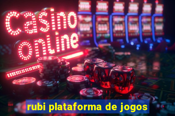 rubi plataforma de jogos