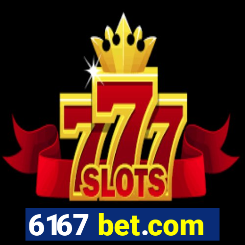 6167 bet.com