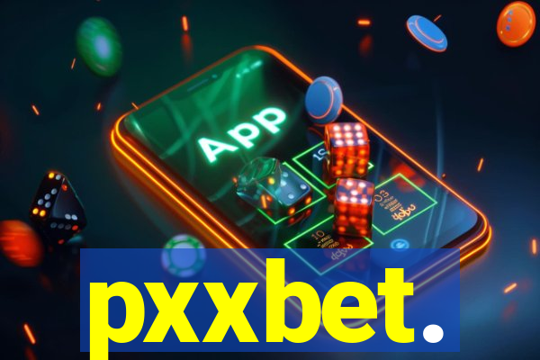 pxxbet.