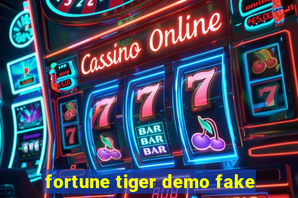 fortune tiger demo fake