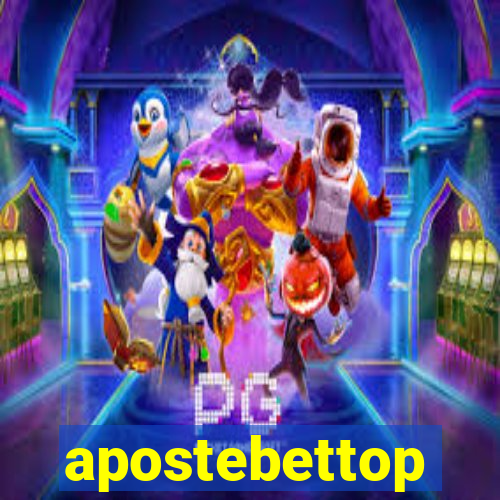 apostebettop