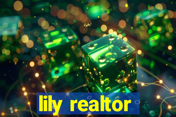 lily realtor