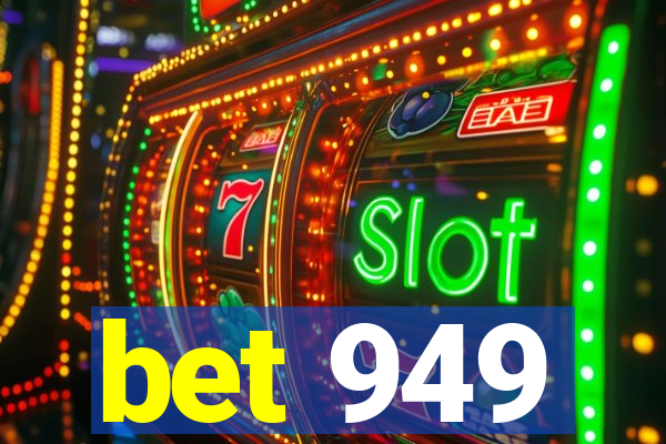 bet 949