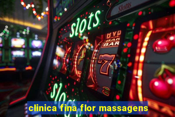 clinica fina flor massagens