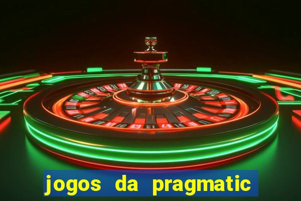 jogos da pragmatic que mais pagam