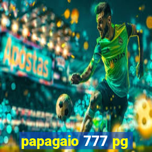 papagaio 777 pg