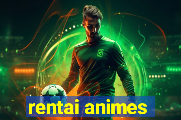 rentai animes