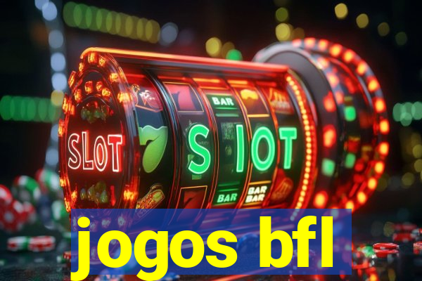 jogos bfl