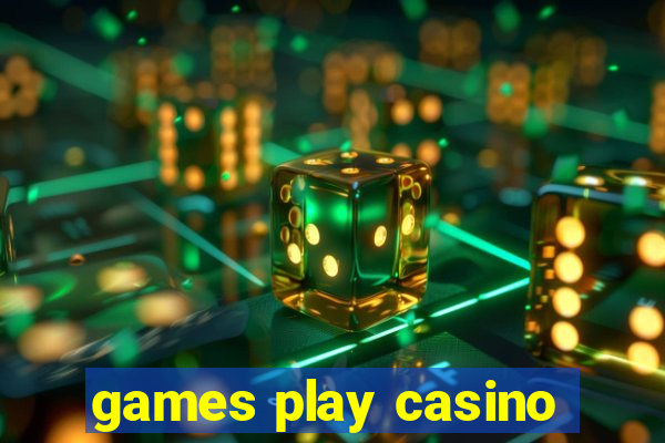 games play casino