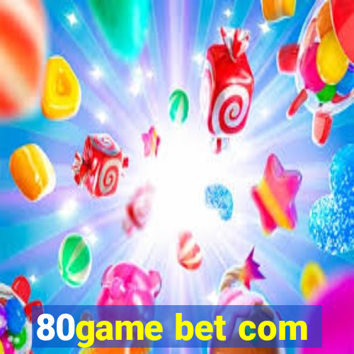 80game bet com