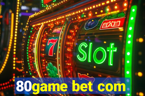 80game bet com