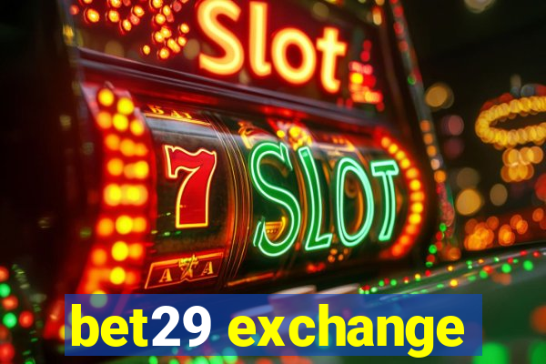 bet29 exchange