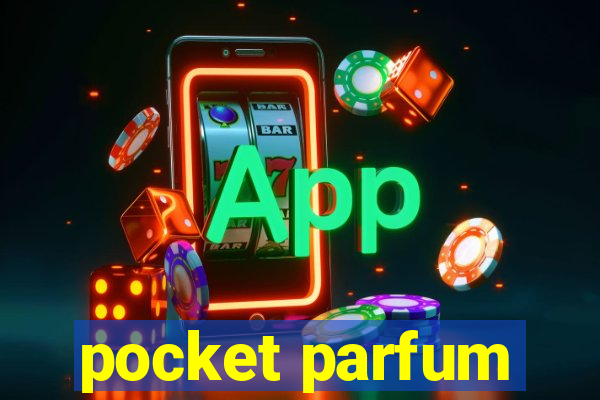 pocket parfum