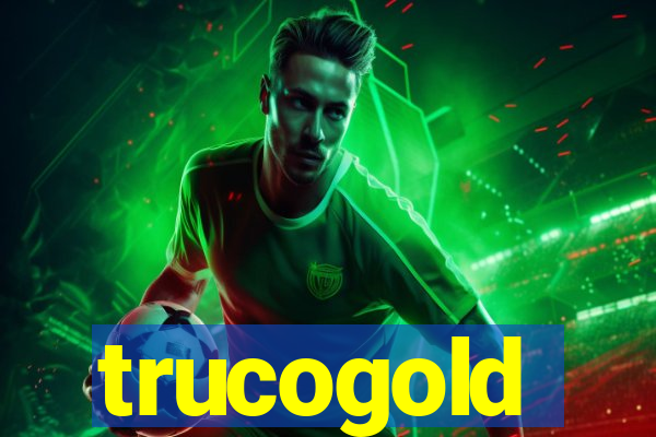 trucogold