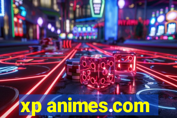 xp animes.com