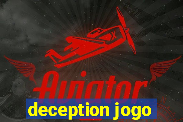 deception jogo