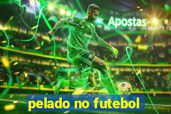 pelado no futebol