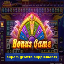 cupom growth supplements