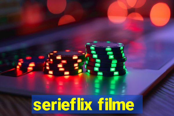 serieflix filme