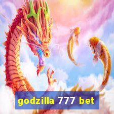 godzilla 777 bet