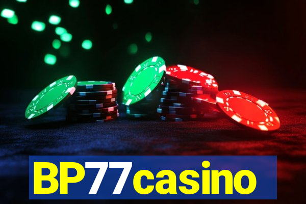 BP77casino