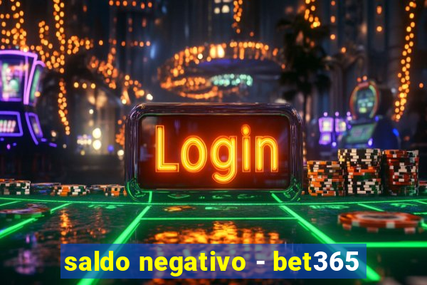 saldo negativo - bet365