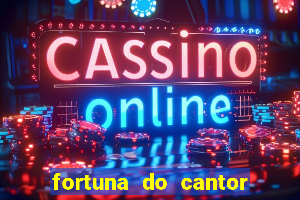 fortuna do cantor sorocaba 2024