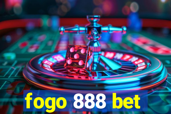 fogo 888 bet