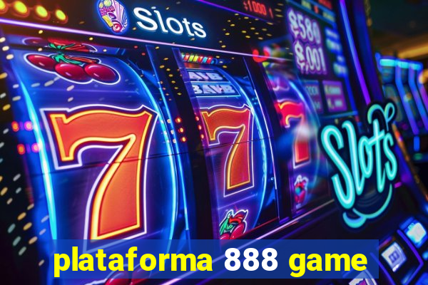 plataforma 888 game