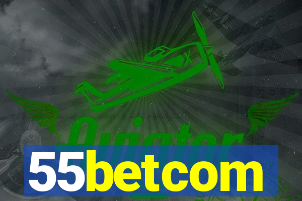 55betcom