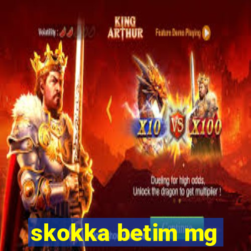 skokka betim mg