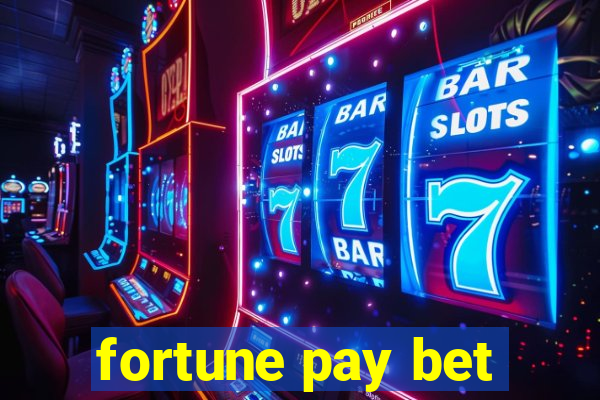 fortune pay bet