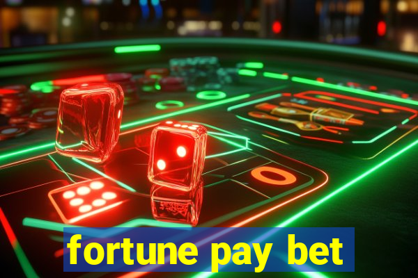 fortune pay bet