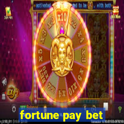 fortune pay bet