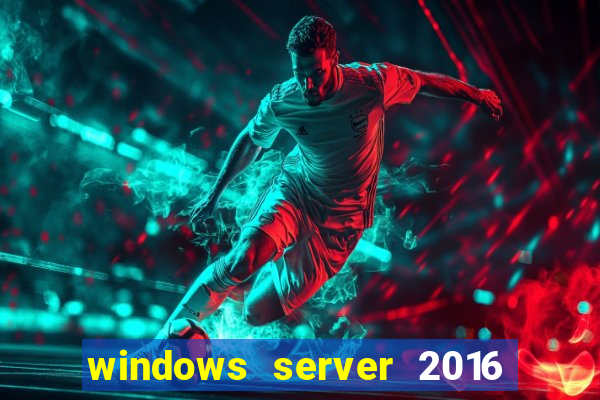 windows server 2016 download iso pt-br