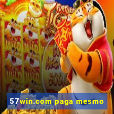 57win.com paga mesmo