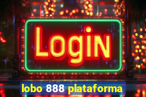 lobo 888 plataforma