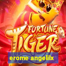 erome angelilx