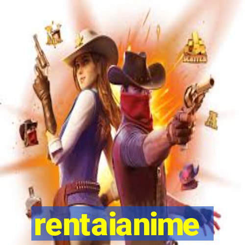 rentaianime