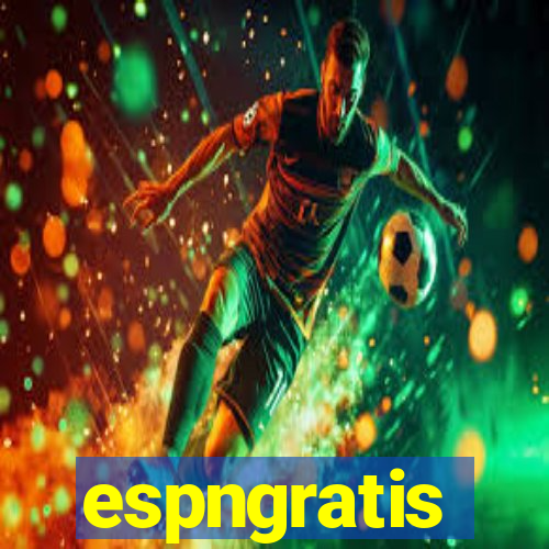 espngratis