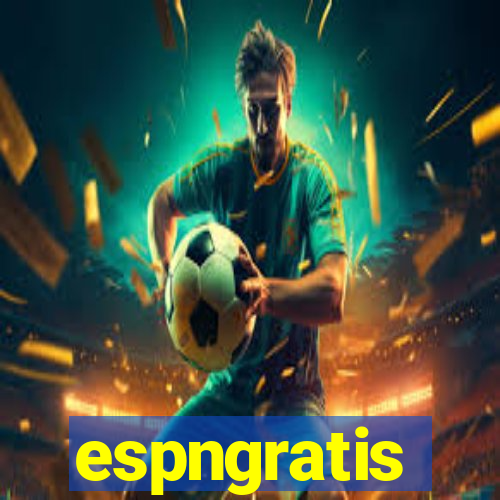 espngratis