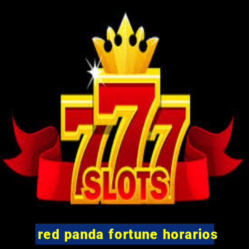 red panda fortune horarios