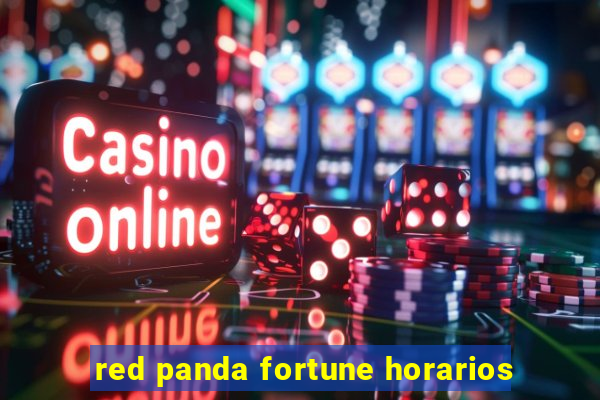 red panda fortune horarios