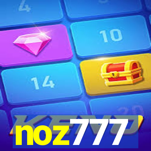 noz777