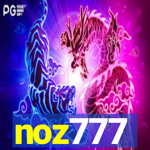 noz777